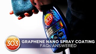 303 Graphene Nano Spray Coating FAQs Answered [upl. by Nannahs]