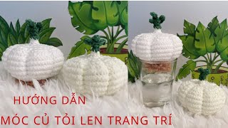 hướng dẫn móc củ tỏi siêu đơn giản trang trí bàn làm việc crochet garlic tutorial [upl. by Nylyoj138]