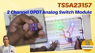 2 Channel SPDT Analog Switch Module  Explained and Demonstrated  CJMCU TS5A23157  Digital Relay [upl. by Mindy]