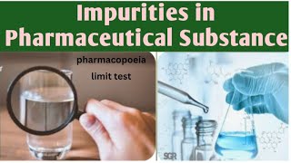 👑impurity in pharmaceuticals limit test pharmaceutical chemistry 😊 pharmacopoeia [upl. by Leggett]