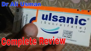 Ulsanic Syrup uses in urdu  Ulsanic Syrup indication  sucralfate for intestinal ulcer [upl. by Tiram]