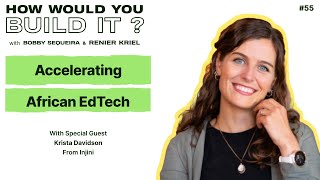 How to go about building an EdTech company in Africa  Krista Davidson  Injini [upl. by Trilly]