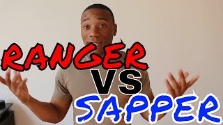 Why I want SAPPER VS RANGER School [upl. by Inahs785]