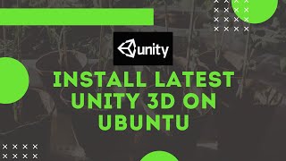 Install Unity 3d on Latest Ubuntu [upl. by Asertal]