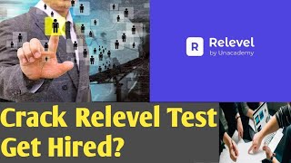 Relevel Test by UnAcademy  Crack Test amp Get Hired  Everything you need to know [upl. by Landan]