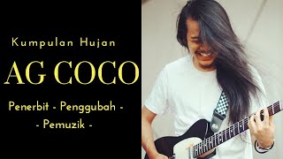 AG COCO  PENERBIT  PENGGUBAH  PEMUZIK  GUITARIS HUJAN [upl. by Arretak]