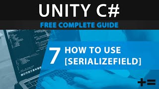 Learn to Code UNITY C 7 How to Use SerializeField to Display a Private Variable in the Inspector [upl. by Garland]