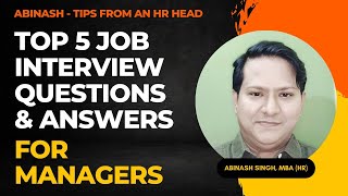 Top 5 Job Interview Questions and Answers for Managers [upl. by Oswin]