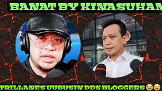 BANAT BY KINASUHAN TRILLANES PUMATOL NA SA BLOGGERS 😂😂 [upl. by Funch]