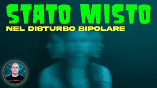 Gli Stati Misti nel Disturbo Bipolare [upl. by Ahsemac]