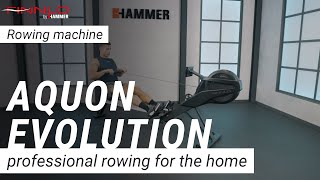 Aquon Evolution  Professional rowing for the home  HAMMER [upl. by Gamali]