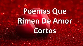 3 Poemas Que Rimen De Amor Cortos [upl. by Olocin]