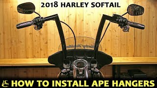 How To Install Ape Hangers 2018 Harley Davidson Softail  Save Time amp Money [upl. by Landers839]