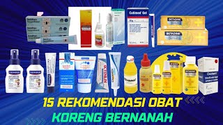 15 Rekomendasi Obat Koreng Gatal Bernanah di Kepala dan di Kaki Menahun Ampuh di Apotik [upl. by Chesna]