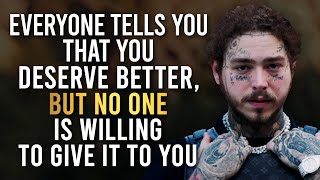 POST MALONE  Just Keep On Pushing Yourself MOTIVATIONAL SPEECH [upl. by Orelia]