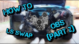 How to LS swap 95 OBS PART 2 [upl. by Chandal]