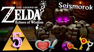 THE LEGEND OF ZELDA ECHOES OF WISDOM 5🔺SEISMOROK Boss der SudeliaRuine [upl. by Bettine]