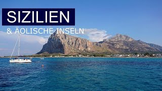 quotSizilien amp Äolische Inselnquot Reisebericht  Segeln in Sizilien [upl. by Anrol308]