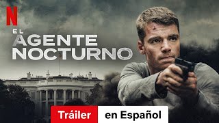 El agente nocturno Temporada 1  Tráiler en Español  Netflix [upl. by Wade]