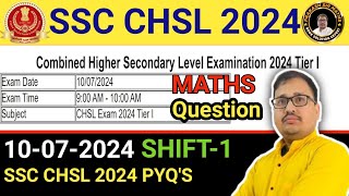 SSC CHSL 10 JULY SHIFT 1  SSC CHSL 2024 SOLUTION PRAKASH SIR  CHSL 10072024 MATHS QUESTIONchsl [upl. by Naraj]