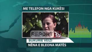 Reprot TV  Zhdukja e Bleona Matëse ëma Kam info se e kanë parë në Angli [upl. by Iago]