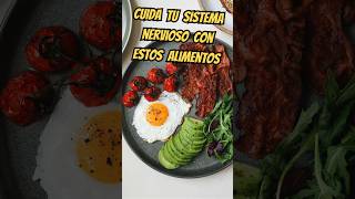 Los Mejores Alimentos para Cuidar tu Sistema Nervioso Consejos de Nutrición 👌🥑🫘 [upl. by Anders]