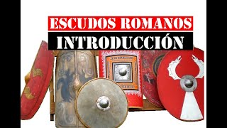 ESCUDOS ROMANOS — Introducción [upl. by Mccafferty]