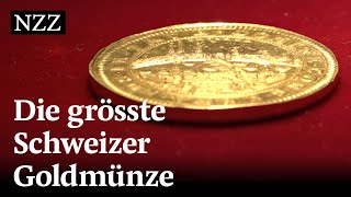 Unter dem Hammer Die grösste Schweizer Goldmünze [upl. by Vil]