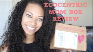 Ecocentric Mom Box Review [upl. by O'Kelly639]