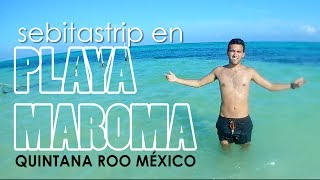 Playa Maroma Qroo México ¿cómo llegar ¿cuanto cuesta sebitastrip [upl. by Jenne]