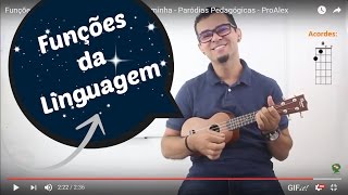 Funções da linguagem  Se esta rua fosse minha  Paródias Pedagógicas  ProAlex [upl. by Bak479]