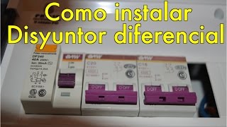 Como instalar un disyuntor diferencial Consejos electricos [upl. by Nanyt]