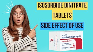 Isosorbide Dinitrate Tablets  uses and side effect [upl. by Akiner]