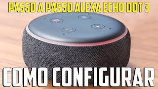 Amazon Alexa Echo Dot  Como configurar e conectar passo a passo [upl. by Connel831]