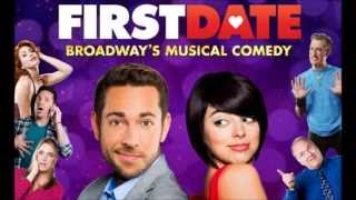 First Date The Musical  The Things I Never Said Track 12 [upl. by Luella613]