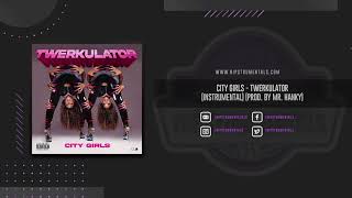 City Girls  Twerkulator Instrumental Prod By Mr Hanky  DL via Hipstrumentals [upl. by Cato]