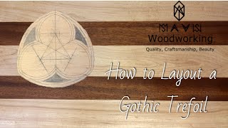 How to Layout a Gothic Trefoil In Depth Tutorial [upl. by Chatterjee]