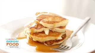 AppleButtermilk Pancakes  Everyday Food with Sarah Carey [upl. by Atteyek]