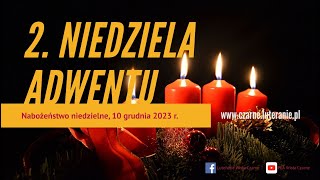 Nabożeństwo PEA Wisła Czarne  2 Niedziela Adwentu 10122023 r [upl. by Augy23]