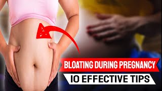 How to Relieve Bloating During Pregnancy  10 Effective Tips for Comfort [upl. by Adnovahs634]