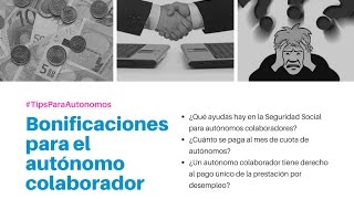 Bonificaciones del autónomo colaborador [upl. by Woodford]