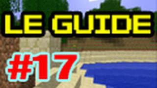 Guide pour bien débuter à Minecraft  Tutoriel FR  épisode 17 [upl. by Sylvanus75]