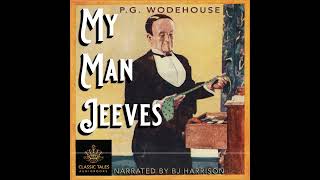 Jeeves and the Unbidden Guest by P G Wodehouse Ep 937 The Classic Tales Podcast Narr B J Harrison [upl. by Huttan808]