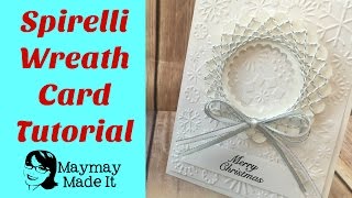 Spirelli Wreath Card using Dies and Bakers Twine [upl. by Shawnee594]