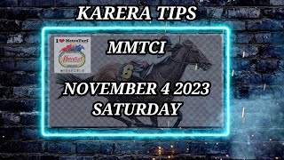 MMTCI RACENOVEMBER 4 2023 SATURDAYKARERA TIPSLongRacingTv [upl. by Ameerak984]