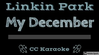 Linkin Park • My December CC Karaoke Instrumental Lyrics [upl. by Michey]