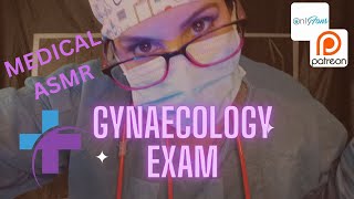 ASMR VISIT YOUR GYNECOLOGIST nurse asmrmedicalexam asmrmedicalroleplay glovesounds [upl. by Pamella]