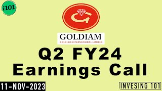 Goldiam International Q2 FY24 Earnings Call  Goldiam International Concall  2024 Q2 Results [upl. by Aekal]