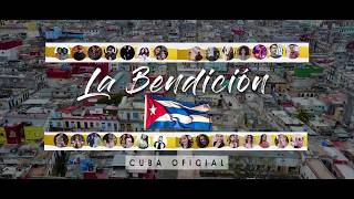 La Bendición CUBA 🇨🇺 OFICIAL The blessing  spanish [upl. by Aniretake273]