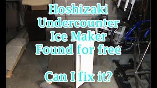 Found Hoshizaki Undercounter Ice Maker  Can I fix it [upl. by Annohsat203]